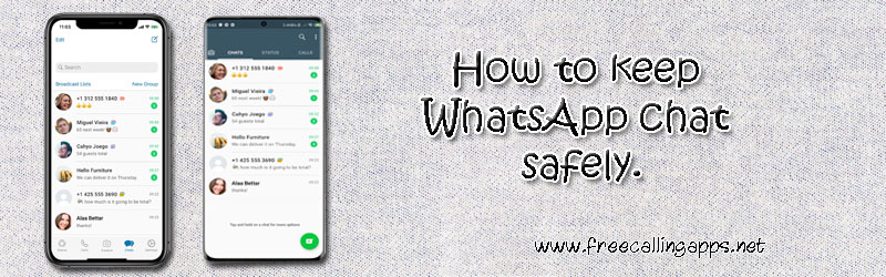 How to keep WhatsApp chat safely.